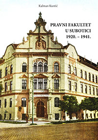 Pravni fakultet u Subotici 1920. – 1941.